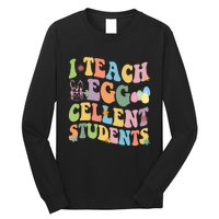 I Teach Egg Cellent Students Easter Bunny Long Sleeve Shirt