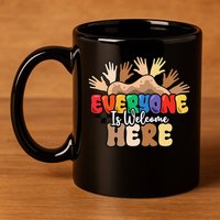 Idaho Teacher Everyone Is Welcome Here Equality LGBT Groovy 11oz C Handle Ceramic Mug