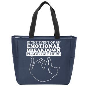 In The Event Of The Emotional Breakdown Place Cat Here For Cat Lover Zip Tote Bag