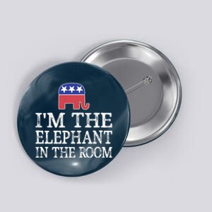 Im The Elephant In The Room Republican Conservative Button