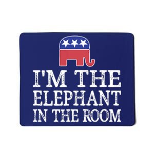 Im The Elephant In The Room Republican Conservative Mousepad