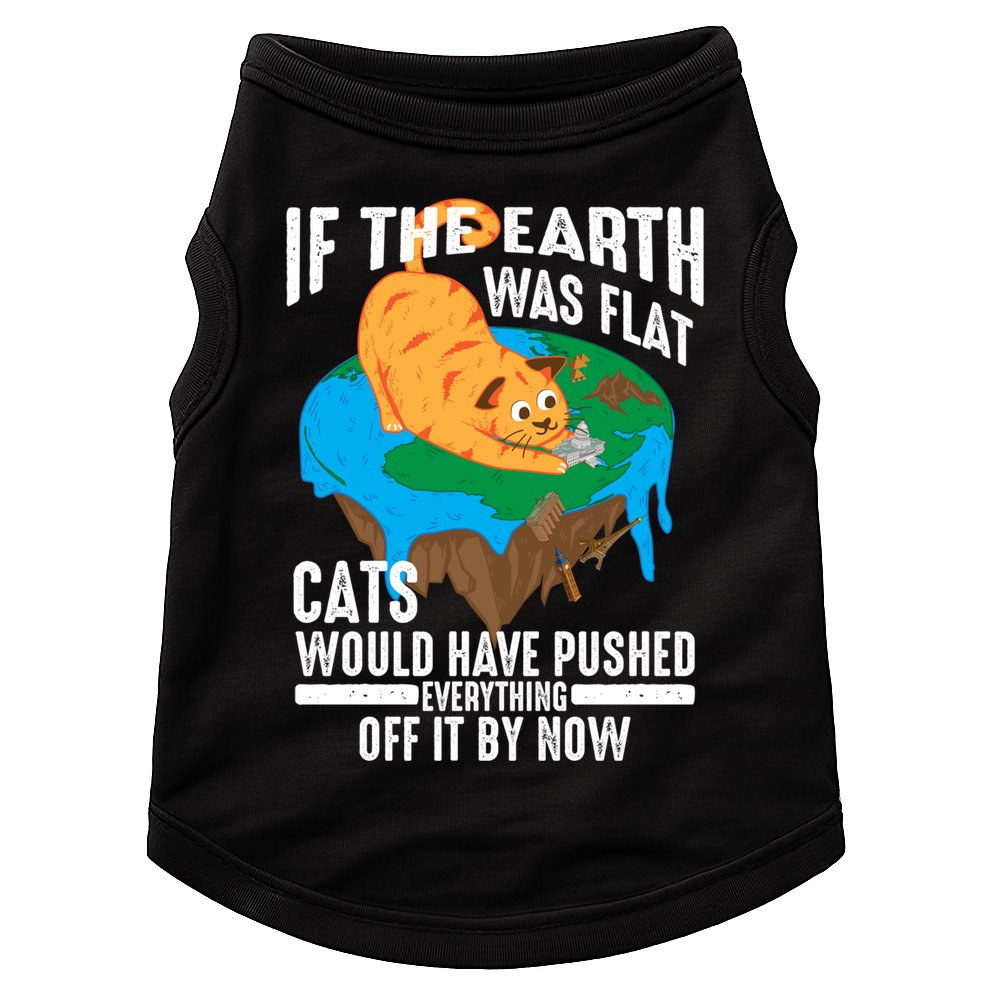 If The Earth Was Flat Cool Planet Cats Funny Gift Doggie Tank