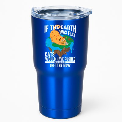 If The Earth Was Flat Cool Planet Cats Funny Gift Tumbler