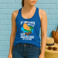 If The Earth Was Flat Cool Planet Cats Funny Gift Womens Tank Top