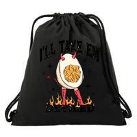 ILl Take Em Deviled Funny Thanksgiving Deviled Eggs Drawstring Bag