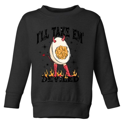 ILl Take Em Deviled Funny Thanksgiving Deviled Eggs Toddler Sweatshirt