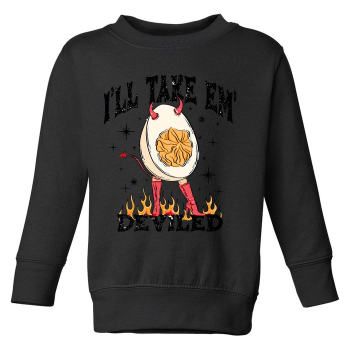 ILl Take Em Deviled Funny Thanksgiving Deviled Eggs Toddler Sweatshirt