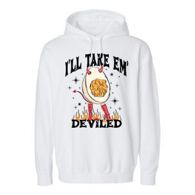 ILl Take Em Deviled Funny Thanksgiving Deviled Eggs Garment-Dyed Fleece Hoodie