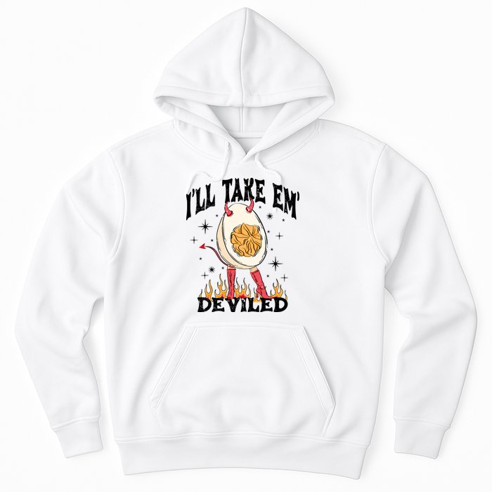 ILl Take Em Deviled Funny Thanksgiving Deviled Eggs Hoodie