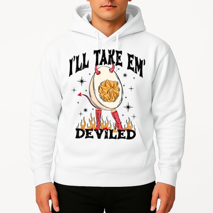 ILl Take Em Deviled Funny Thanksgiving Deviled Eggs Hoodie