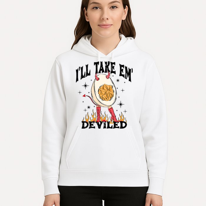 ILl Take Em Deviled Funny Thanksgiving Deviled Eggs Hoodie