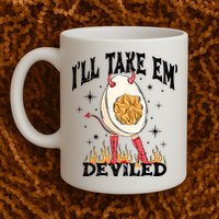 ILl Take Em Deviled Funny Thanksgiving Deviled Eggs Mug