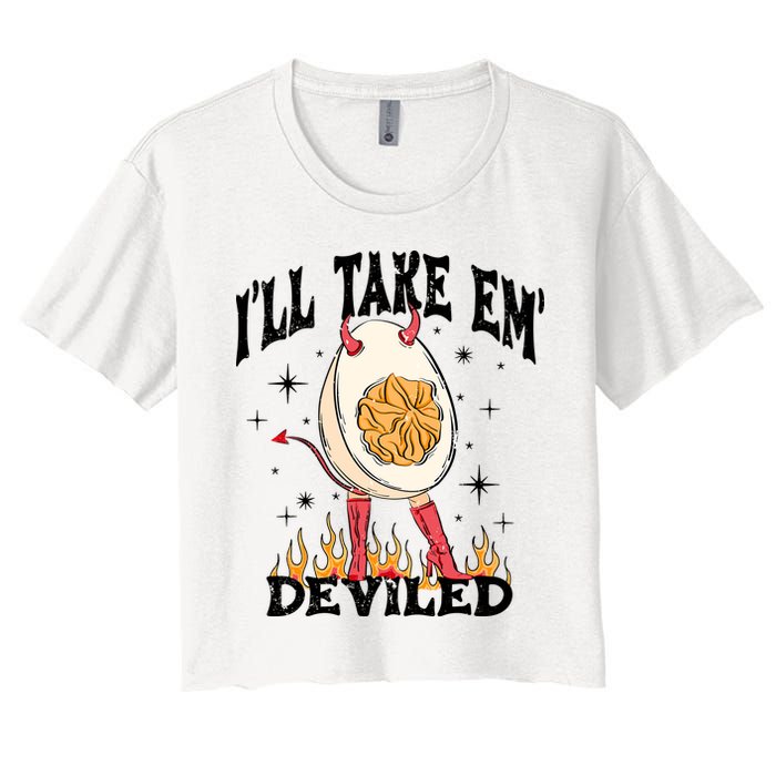 ILl Take Em Deviled Funny Thanksgiving Deviled Eggs Crop Top
