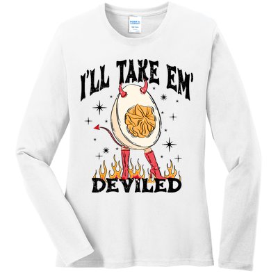 ILl Take Em Deviled Funny Thanksgiving Deviled Eggs Ladies Long Sleeve Shirt