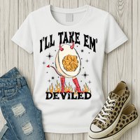 ILl Take Em Deviled Funny Thanksgiving Deviled Eggs Womens T-Shirt