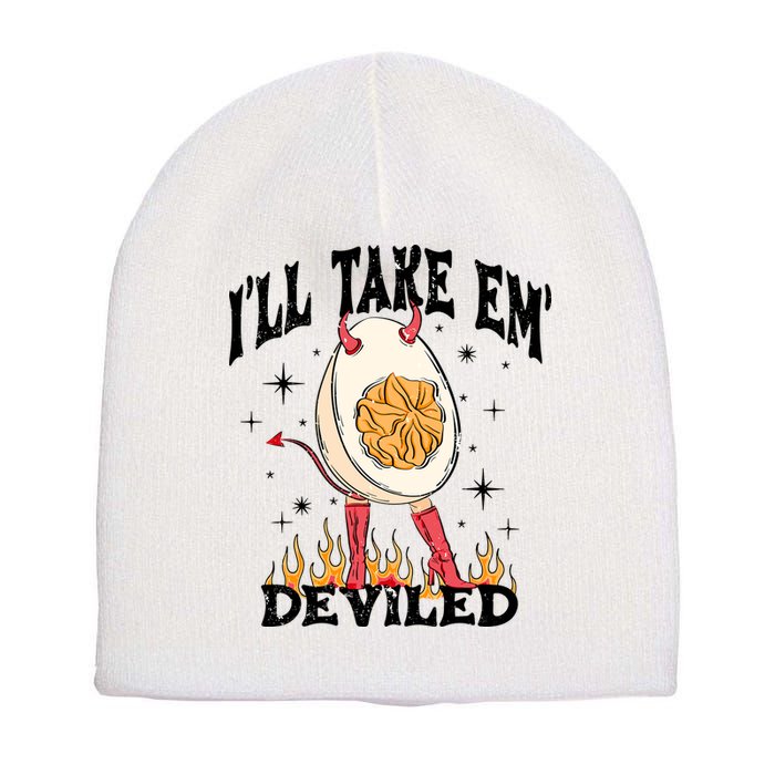 ILl Take Em Deviled Funny Thanksgiving Deviled Eggs Short Acrylic Beanie