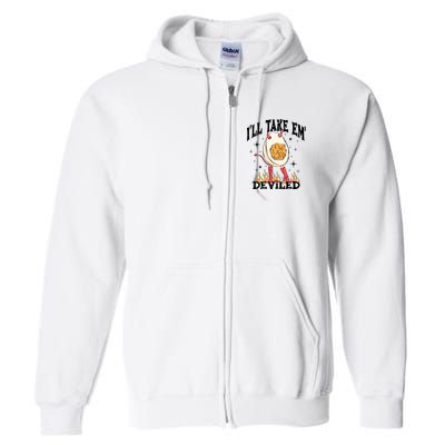 ILl Take Em Deviled Funny Thanksgiving Deviled Eggs Full Zip Hoodie