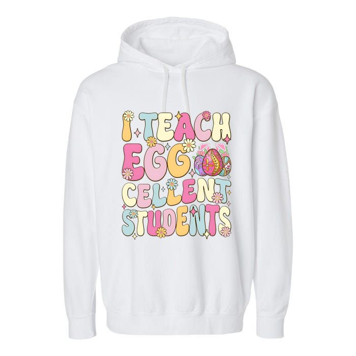 I Teach Egg Cellent Students Easter Day Garment-Dyed Fleece Hoodie