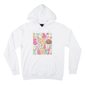 I Teach Egg Cellent Students Easter Day Hoodie