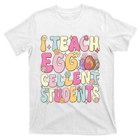 I Teach Egg Cellent Students Easter Day T-Shirt