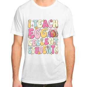 I Teach Egg Cellent Students Easter Day Adult ChromaSoft Performance T-Shirt