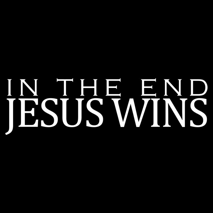 In The End Jesus Wins Christianity Cooling Performance Crew T-Shirt