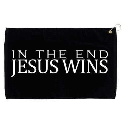 In The End Jesus Wins Christianity Grommeted Golf Towel