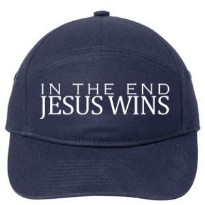 In The End Jesus Wins Christianity 7-Panel Snapback Hat