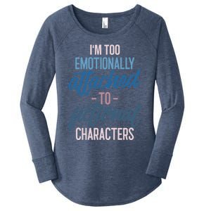 I'm Too Emotionally Attached To Fictional Characters Tee Great Gift Women's Perfect Tri Tunic Long Sleeve Shirt