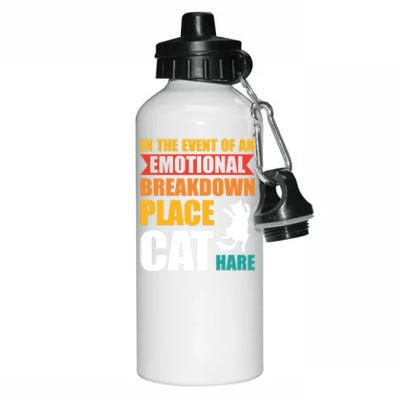 In The Event Of An Emotional Breakdown Place Cat Hare Gift Aluminum Water Bottle