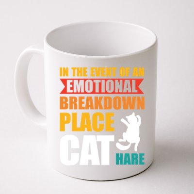 In The Event Of An Emotional Breakdown Place Cat Hare Gift Coffee Mug