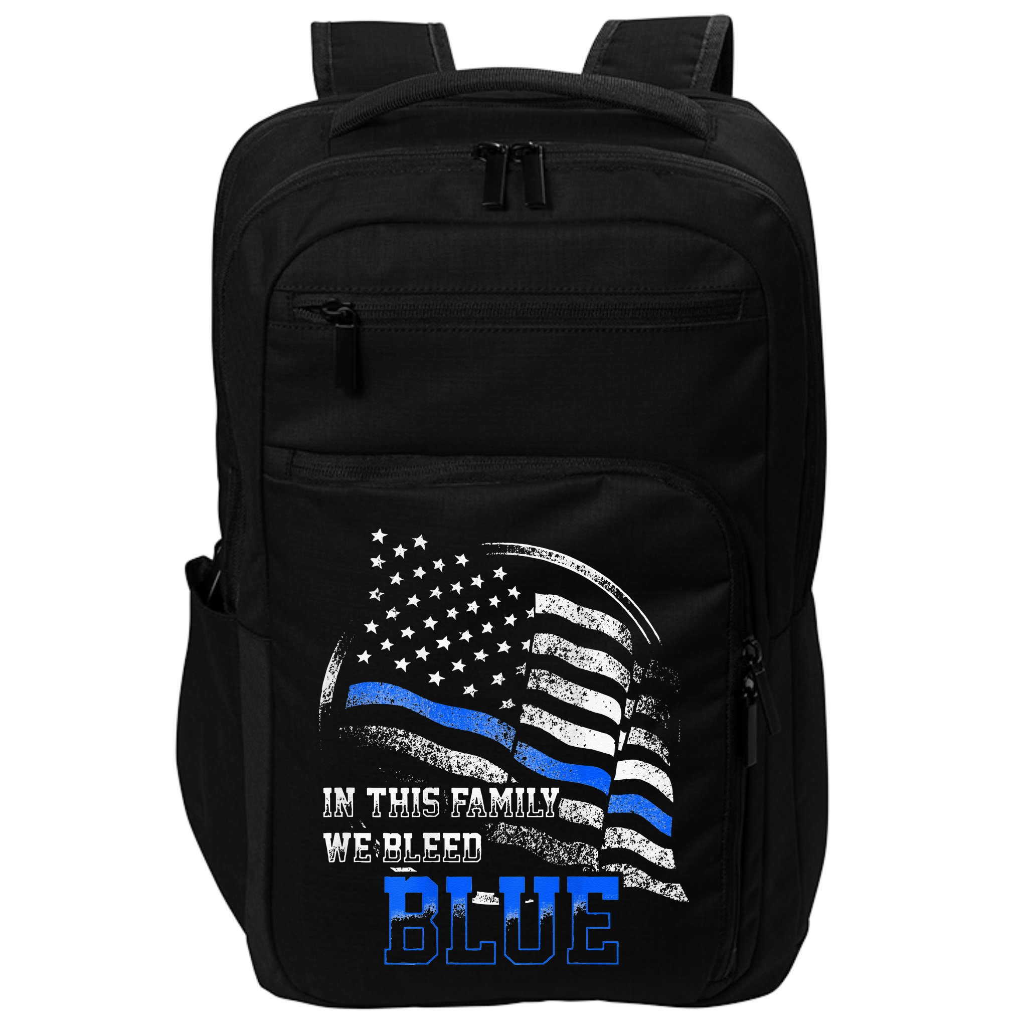In This Family We Bleed Blue Police Blue Line Flag USA Impact Tech Backpack