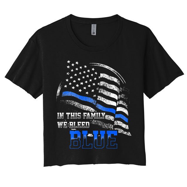 In This Family We Bleed Blue Police Blue Line Flag USA Crop Top
