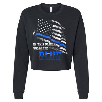 In This Family We Bleed Blue Police Blue Line Flag USA Cropped Pullover Crew