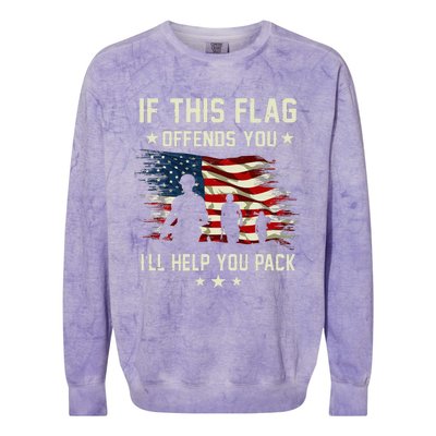 If This Flag Offends You ILl Help You Pack Army Veteran Colorblast Crewneck Sweatshirt