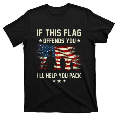 If This Flag Offends You ILl Help You Pack Army Veteran T-Shirt