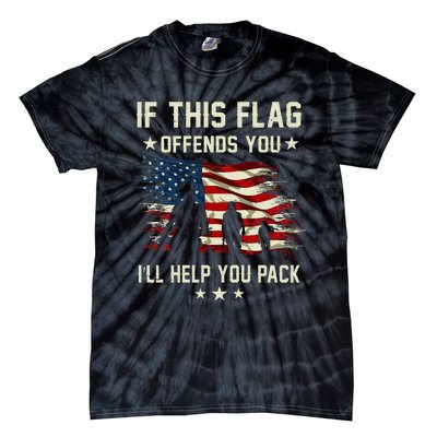 If This Flag Offends You ILl Help You Pack Army Veteran Tie-Dye T-Shirt