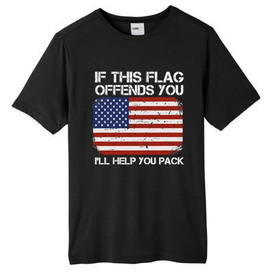 If This Flag Offends You Ill Help You Pack Patriotic Gift Tall Fusion ChromaSoft Performance T-Shirt