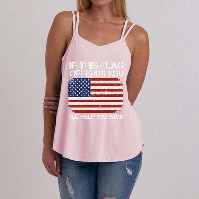 If This Flag Offends You Ill Help You Pack Patriotic Gift Women's Strappy Tank