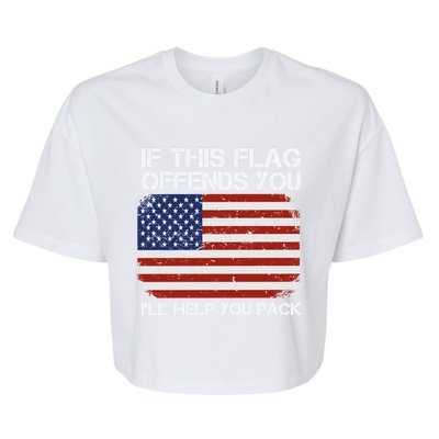 If This Flag Offends You Ill Help You Pack Patriotic Gift Bella+Canvas Jersey Crop Tee