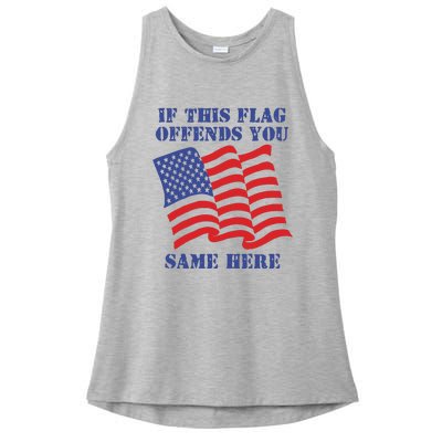 If This Flag Offends You Same Here Ladies PosiCharge Tri-Blend Wicking Tank