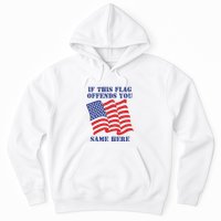 If This Flag Offends You Same Here Hoodie