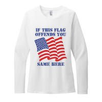 If This Flag Offends You Same Here Womens CVC Long Sleeve Shirt