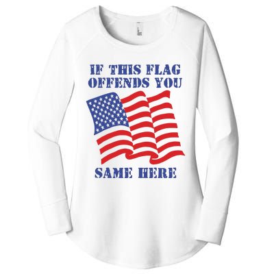 If This Flag Offends You Same Here Women's Perfect Tri Tunic Long Sleeve Shirt