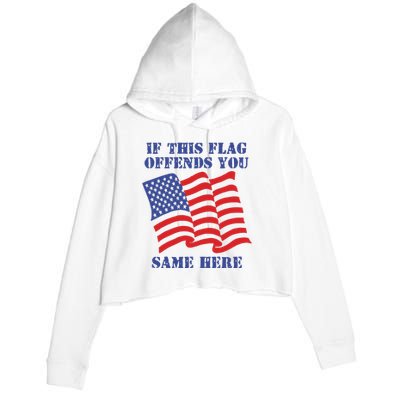 If This Flag Offends You Same Here Crop Fleece Hoodie