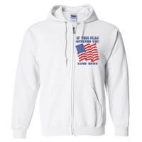 If This Flag Offends You Same Here Full Zip Hoodie