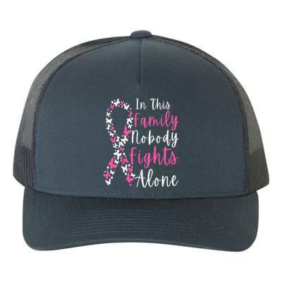 In This Family Nobody Fights Alone Breast Cancer Awareness Yupoong Adult 5-Panel Trucker Hat