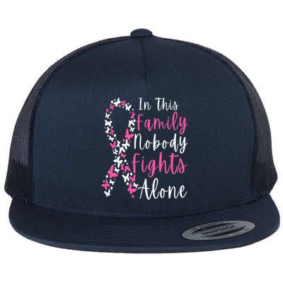 In This Family Nobody Fights Alone Breast Cancer Awareness Flat Bill Trucker Hat