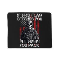 If This Flag Offends You 4th Of July Us Flag Usa Patriotic Mousepad