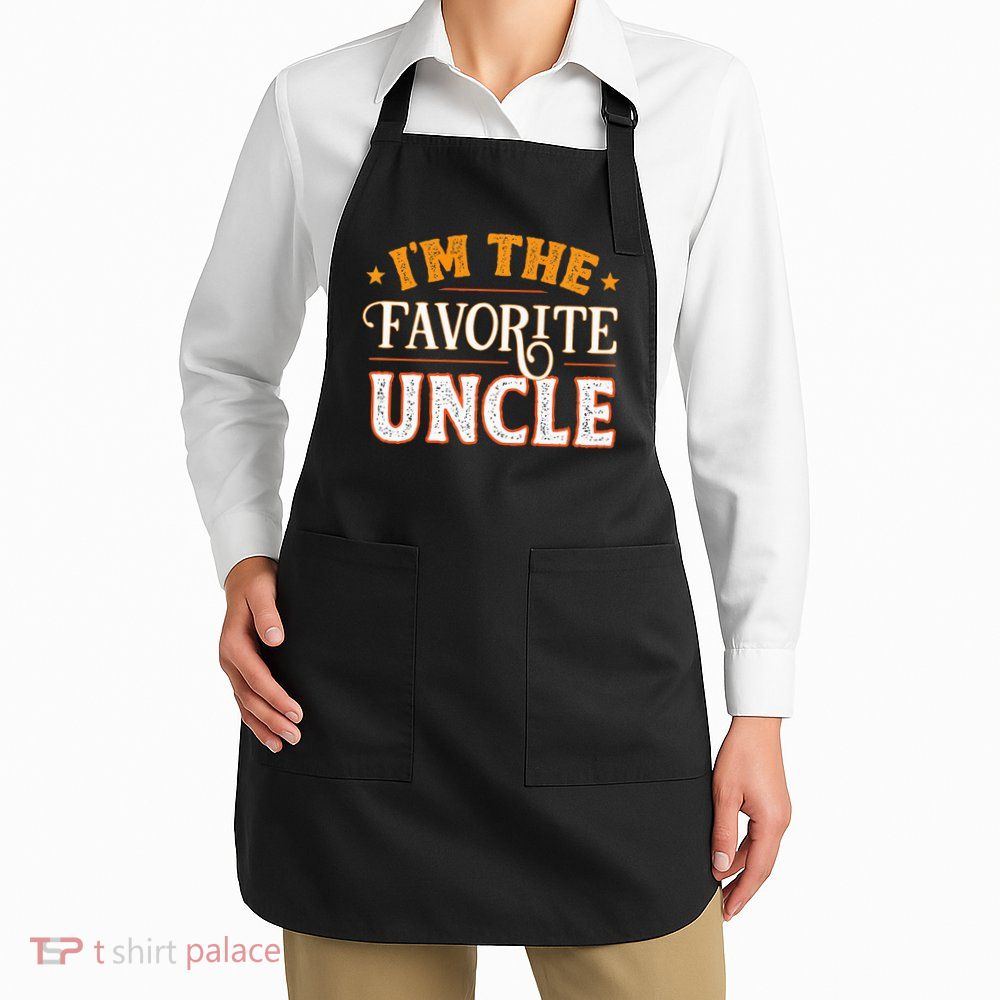 I'm The Favorite Uncle Apron